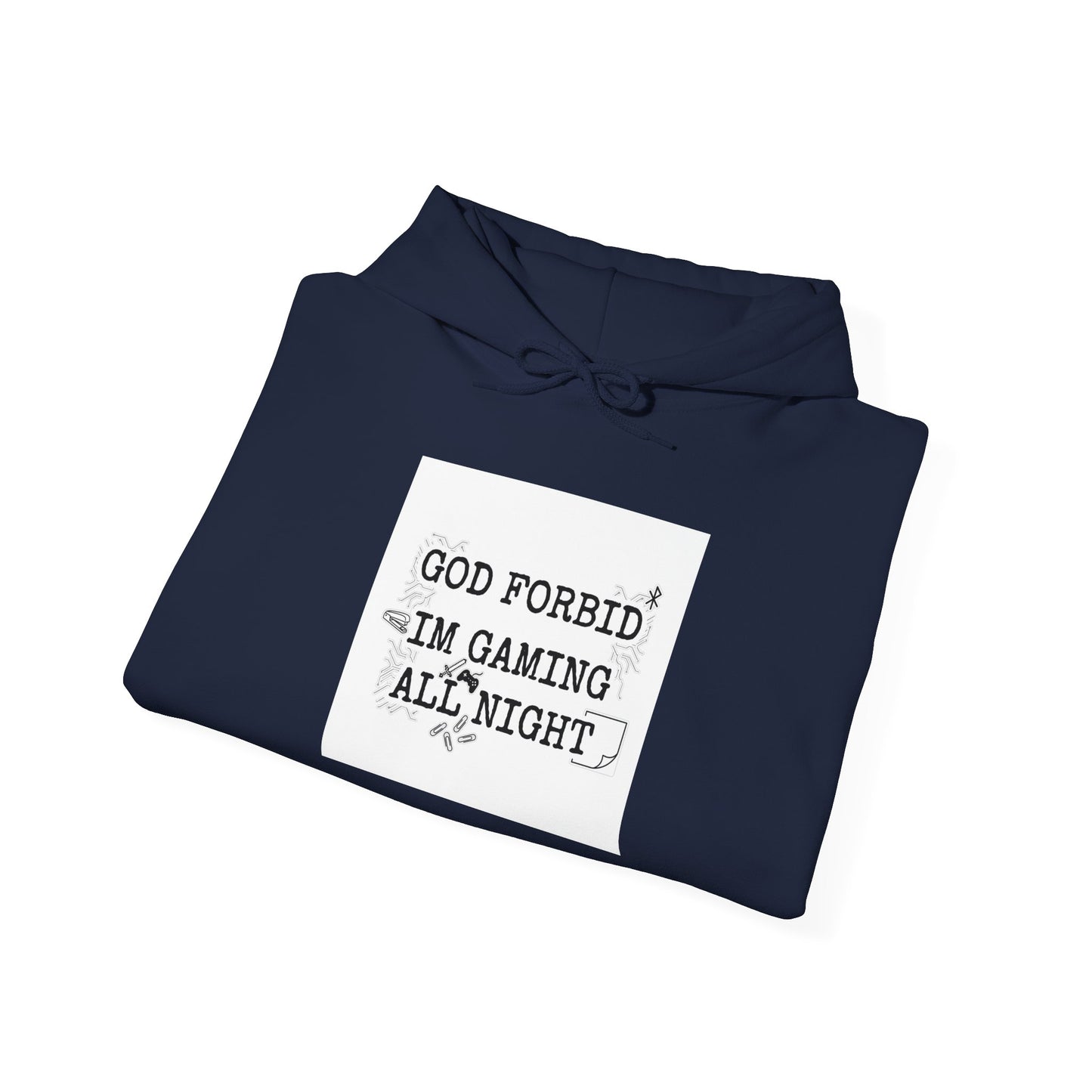 God Forbid, I’m Gaming All Night Hoodie | Sarcastic Shirt, 90s Office Typography