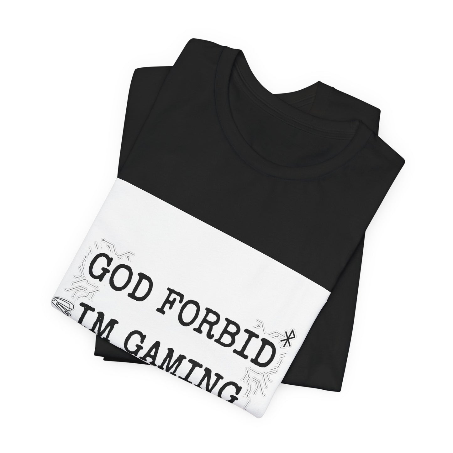 God Forbid I'm Gaming All Night Tee | sarcastic shirt, 90s aesthetic humor