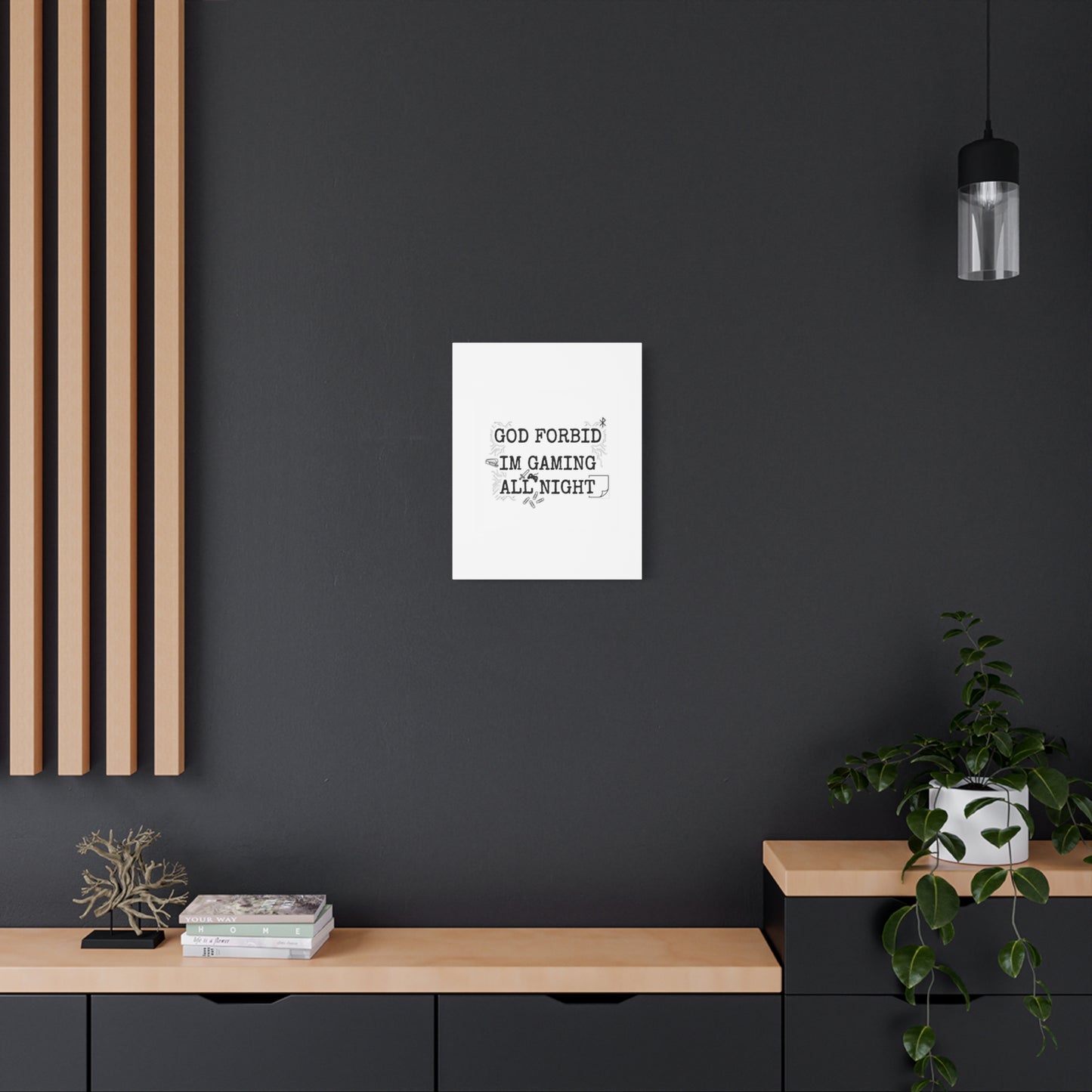 God Forbid I'm Gaming All Night Canvas | Sarcastic Office Humor, 90s Aesthetic