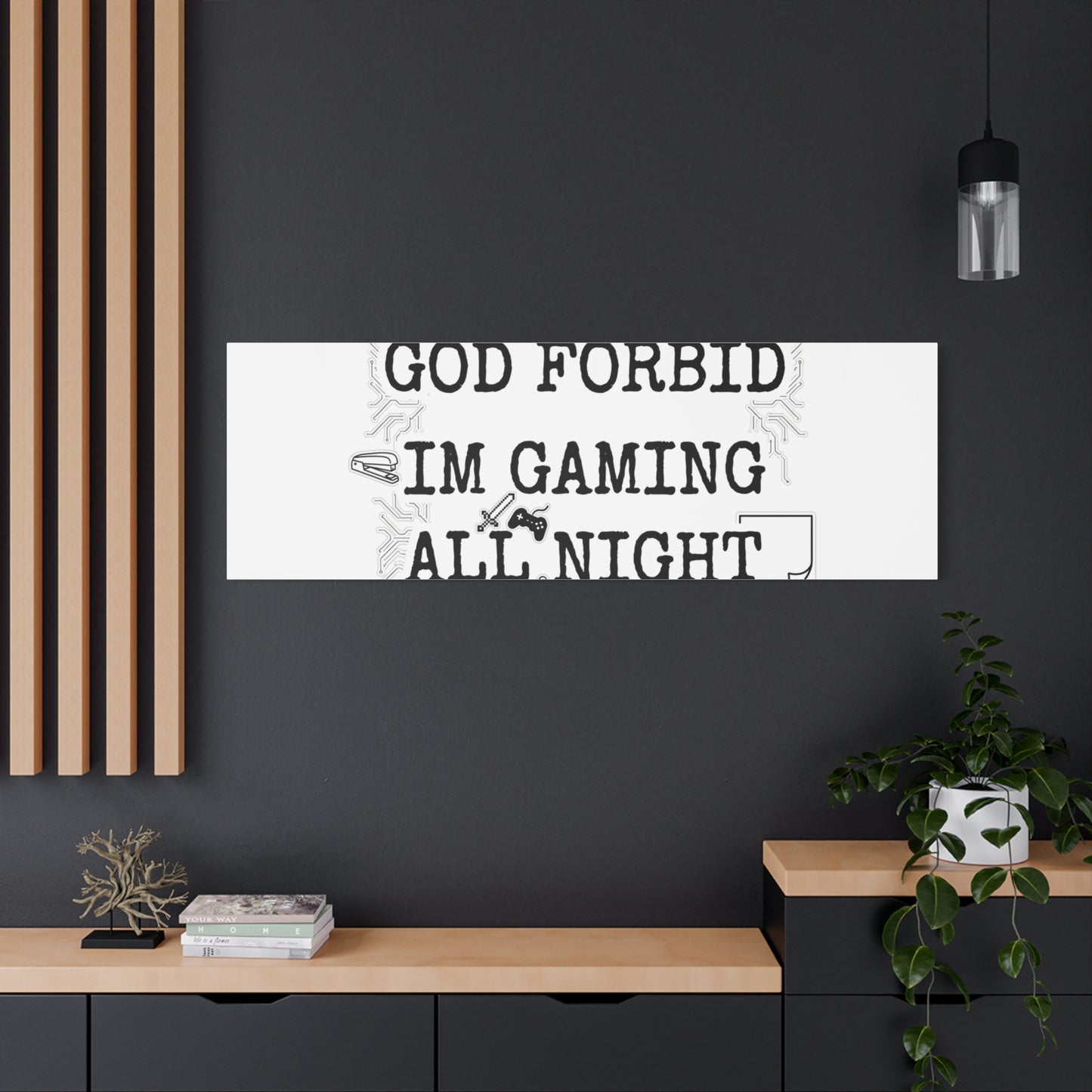 God Forbid I'm Gaming All Night Canvas | Sarcastic Office Humor, 90s Aesthetic