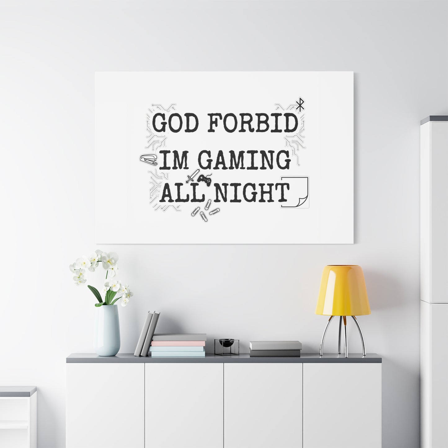God Forbid I'm Gaming All Night Canvas | Sarcastic Office Humor, 90s Aesthetic