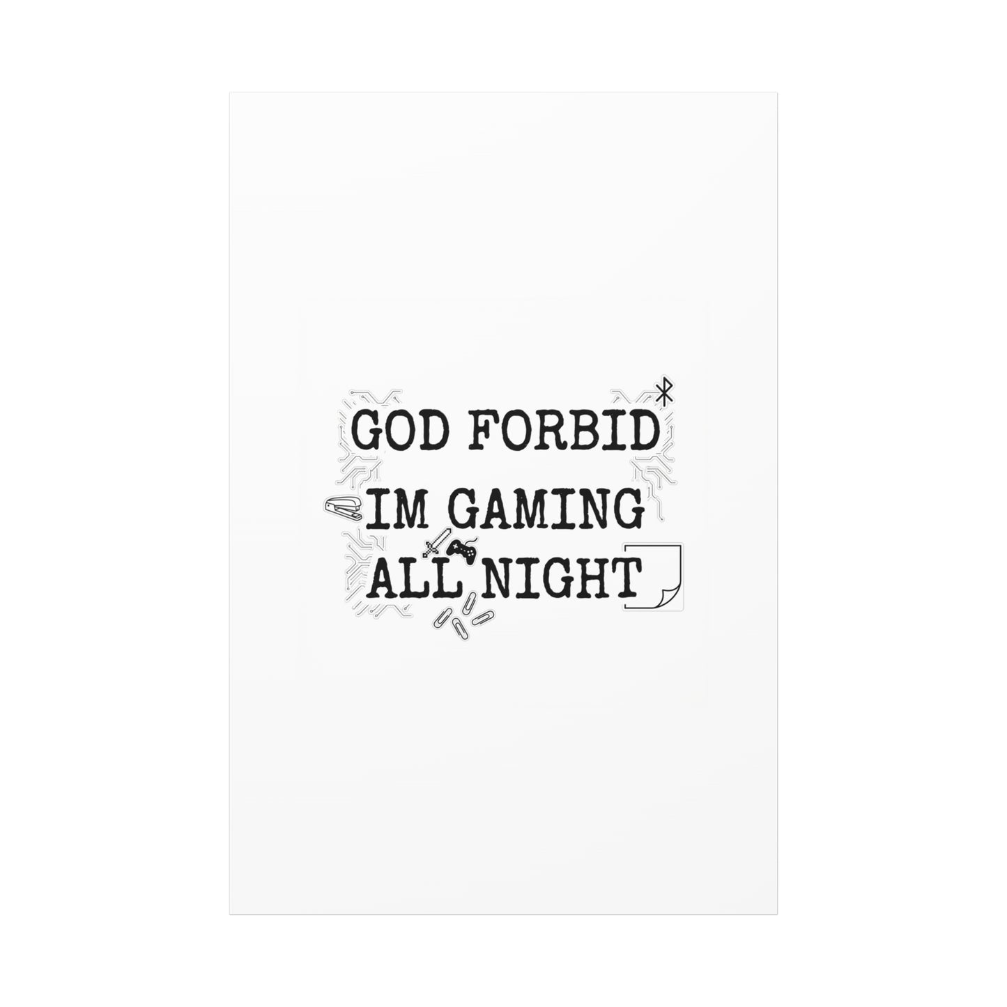 God Forbid I'm Gaming All Night Canvas | Sarcastic Office Humor, 90s Aesthetic