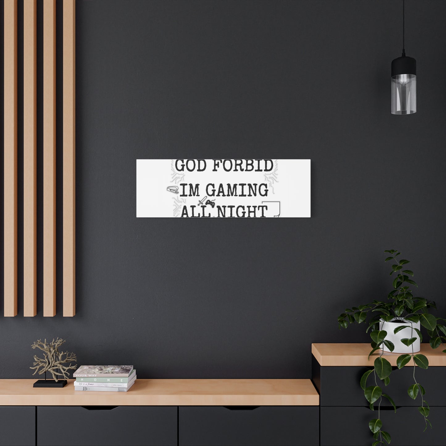 God Forbid I'm Gaming All Night Canvas | Sarcastic Office Humor, 90s Aesthetic