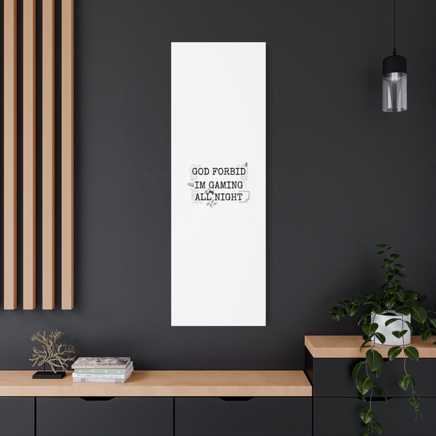 God Forbid I'm Gaming All Night Canvas | Sarcastic Office Humor, 90s Aesthetic