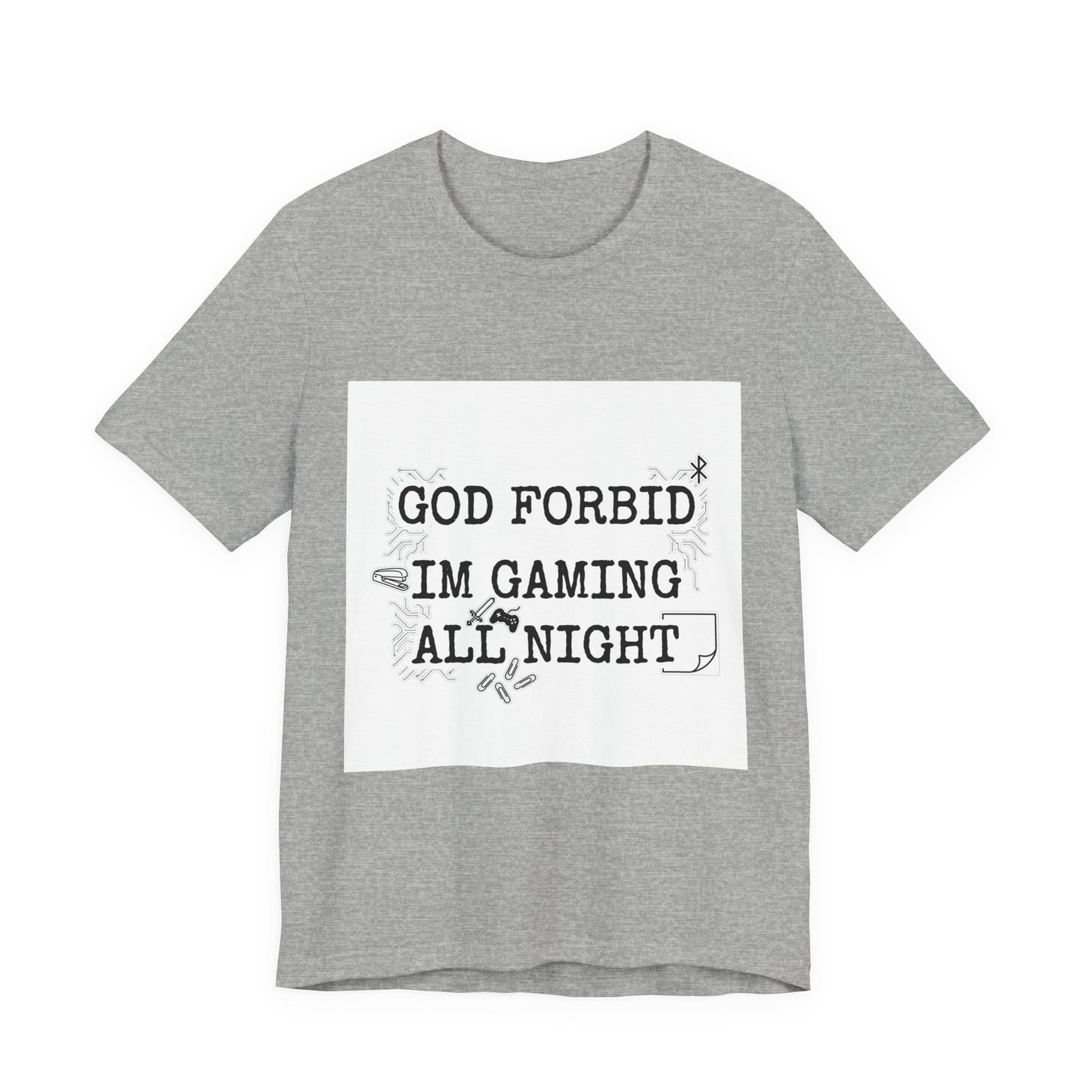 God Forbid I'm Gaming All Night Tee | sarcastic shirt, 90s aesthetic humor