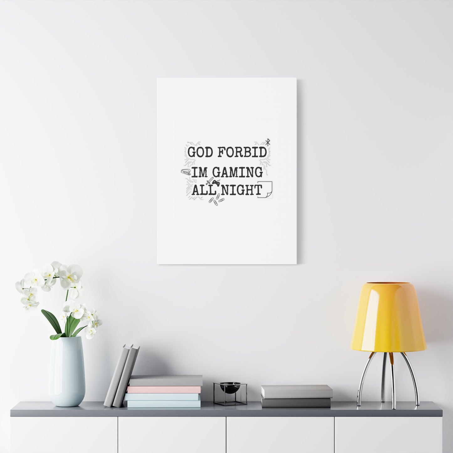 God Forbid I'm Gaming All Night Canvas | Sarcastic Office Humor, 90s Aesthetic