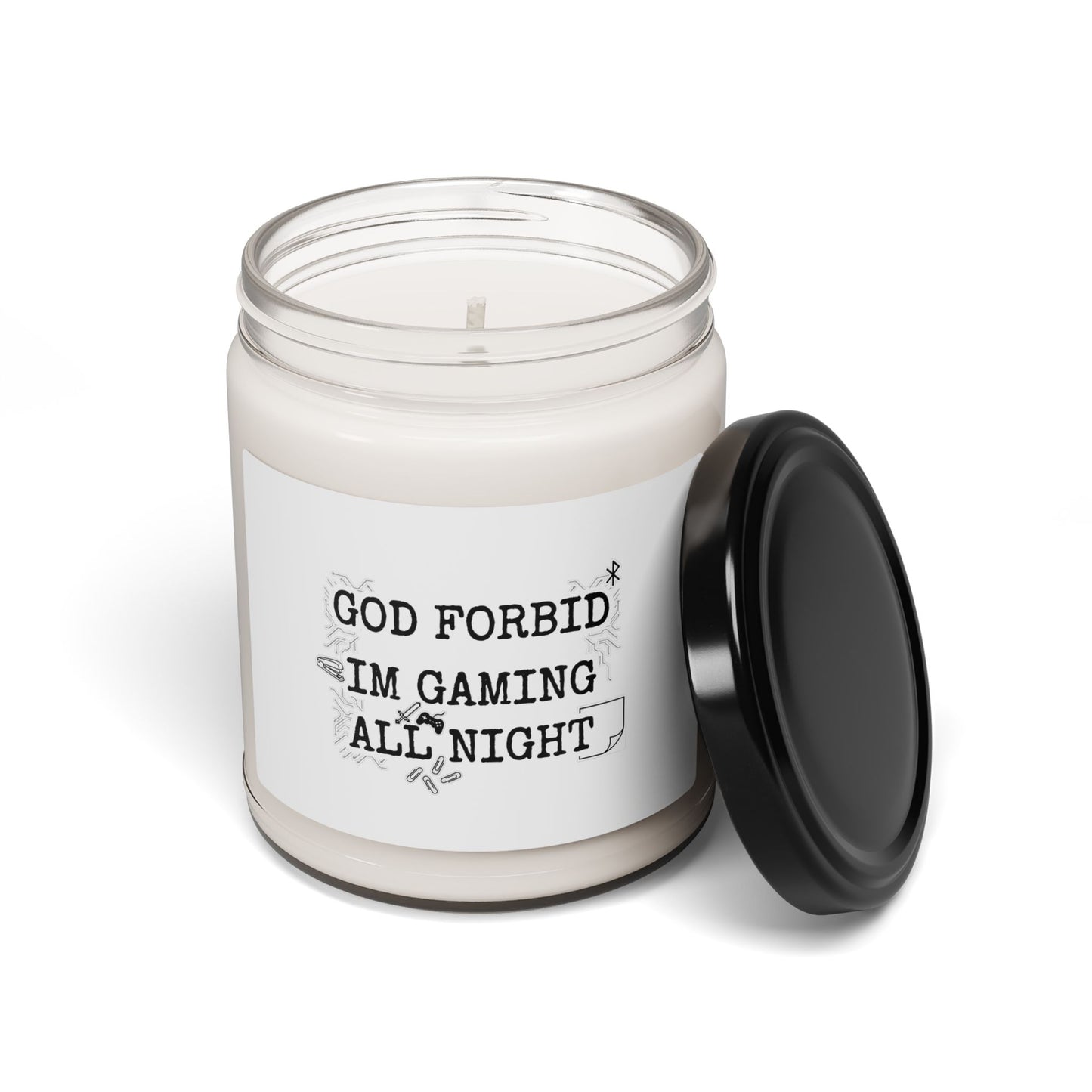 God Forbid I'm Gaming All Night Candle | Scented Soy Candle, Minimal Sarcastic