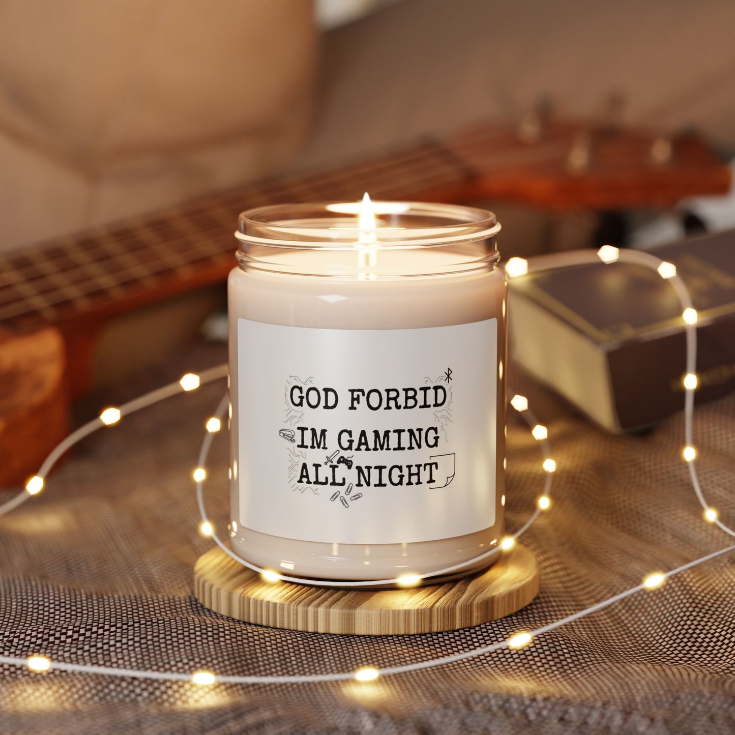 God Forbid I'm Gaming All Night Candle | Scented Soy Candle, Minimal Sarcastic