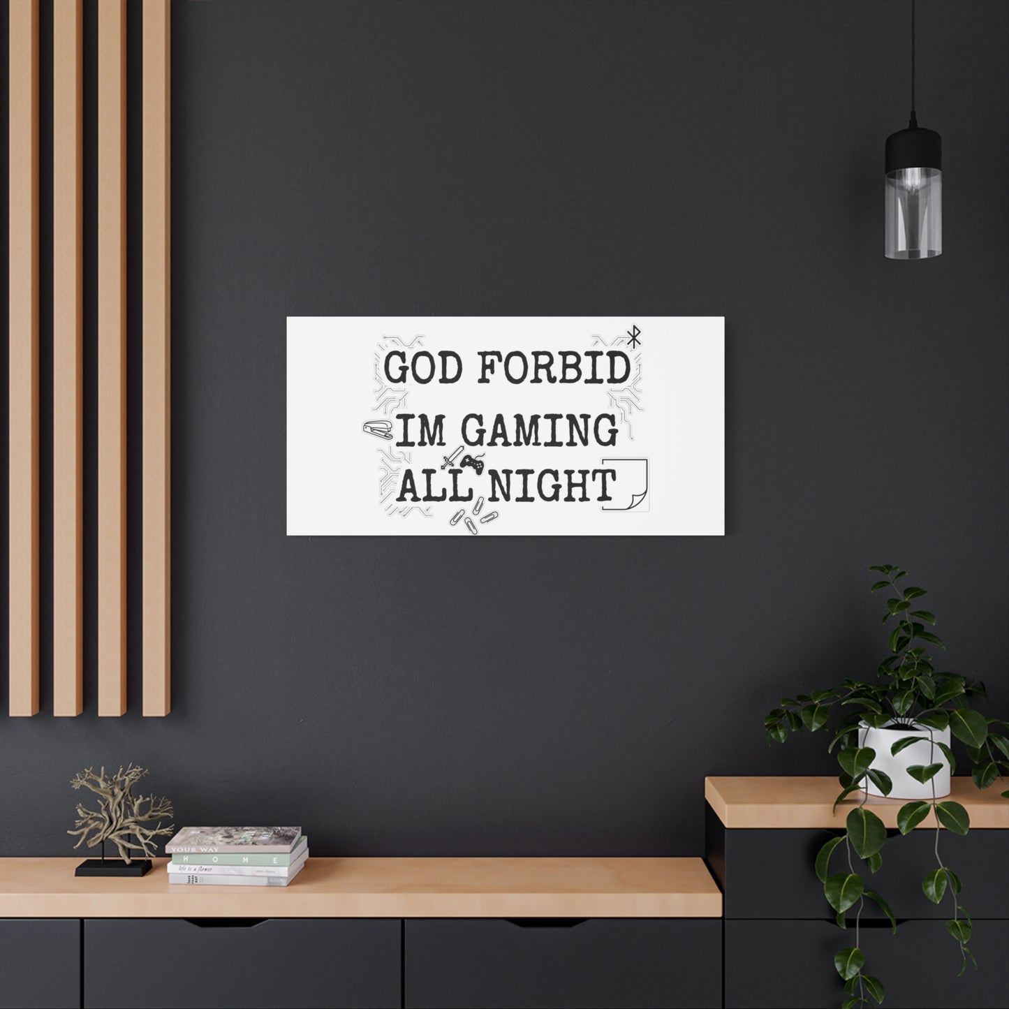 God Forbid I'm Gaming All Night Canvas | Sarcastic Office Humor, 90s Aesthetic