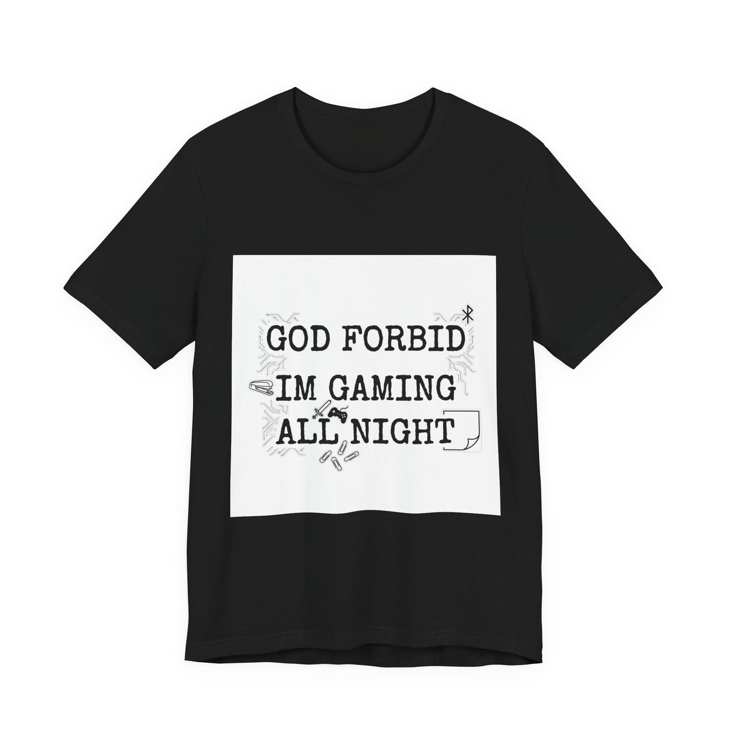 God Forbid I'm Gaming All Night Tee | sarcastic shirt, 90s aesthetic humor