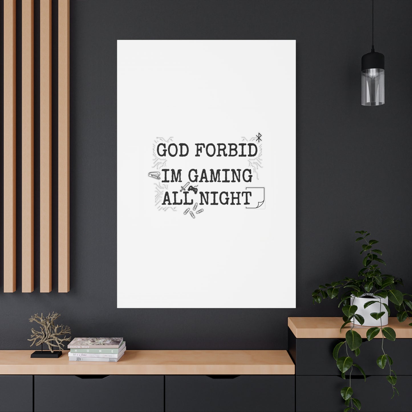 God Forbid I'm Gaming All Night Canvas | Sarcastic Office Humor, 90s Aesthetic