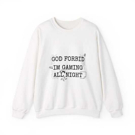 God Forbid I'm Gaming All Night Sweatshirt | sarcastic shirt, 90s aesthetic humor
