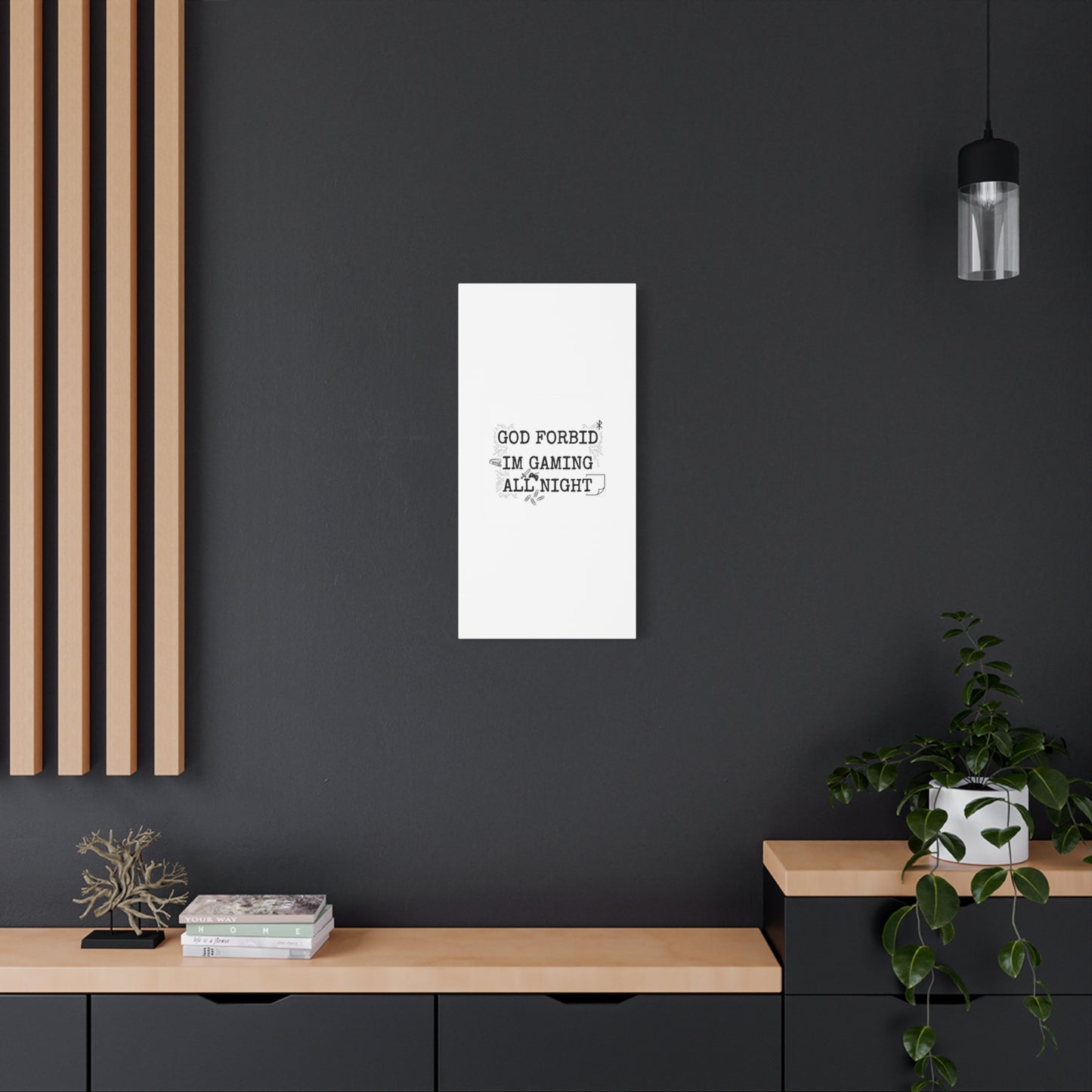 God Forbid I'm Gaming All Night Canvas | Sarcastic Office Humor, 90s Aesthetic
