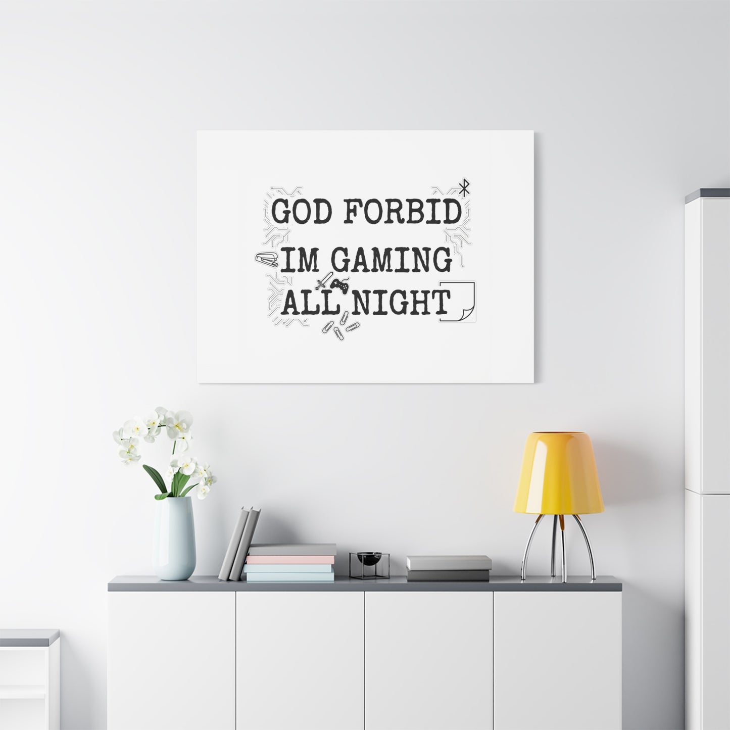 God Forbid I'm Gaming All Night Canvas | Sarcastic Office Humor, 90s Aesthetic