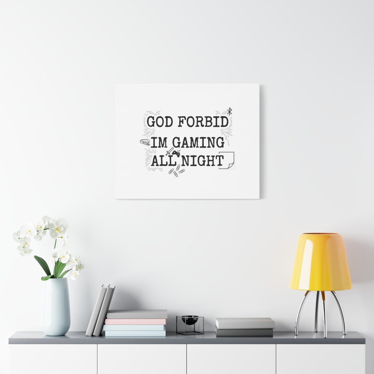 God Forbid I'm Gaming All Night Canvas | Sarcastic Office Humor, 90s Aesthetic