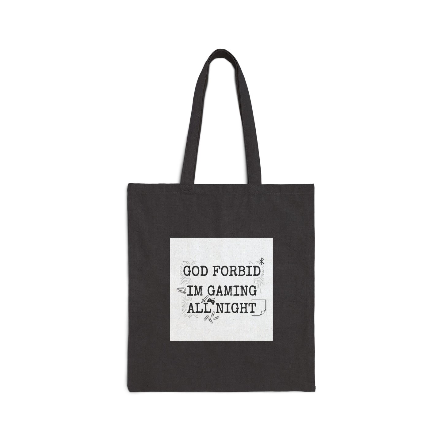 God Forbid I'm Gaming All Night Tote | sarcastic shirt, 90s aesthetic humor