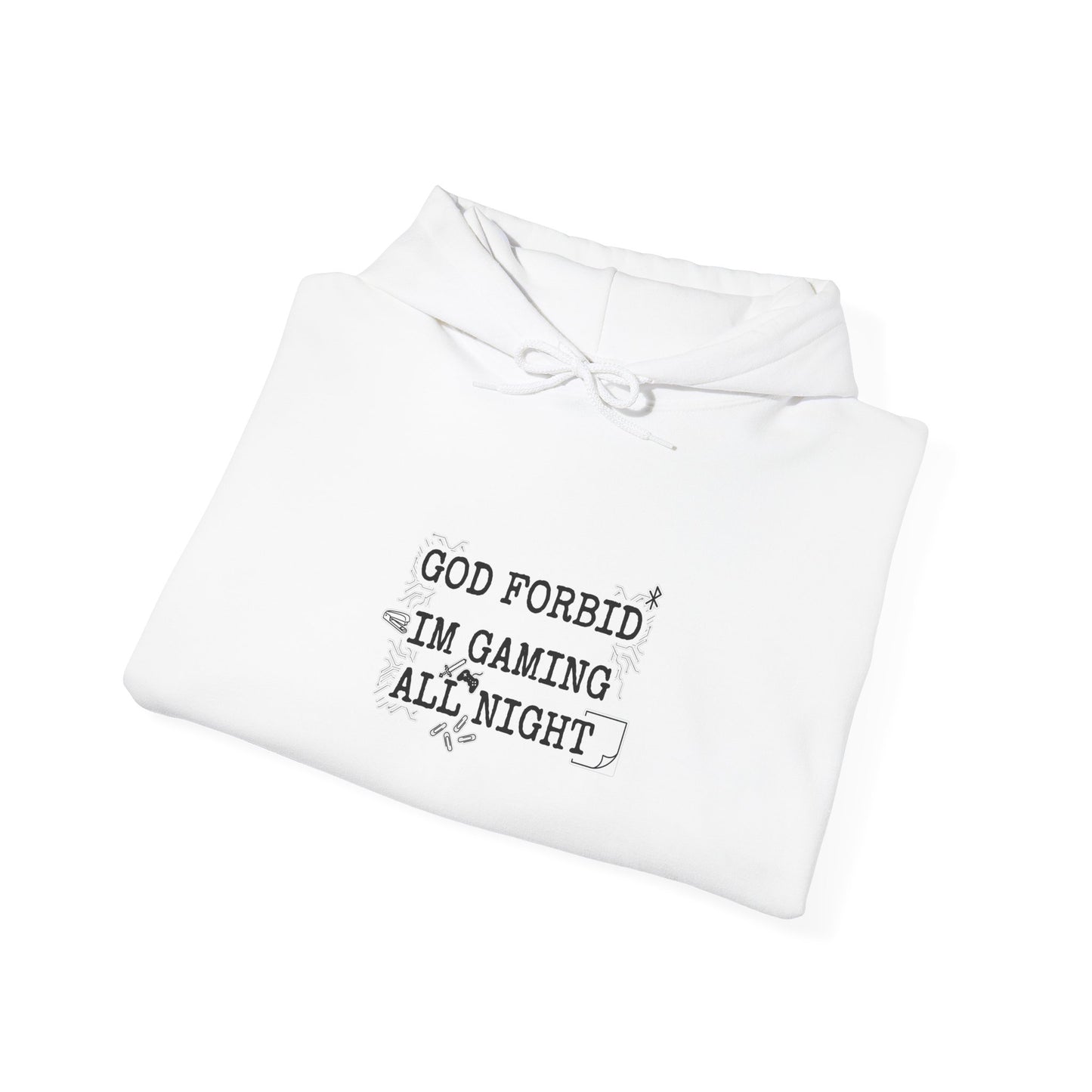 God Forbid, I’m Gaming All Night Hoodie | Sarcastic Shirt, 90s Office Typography